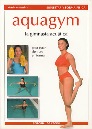 Aquagym. La gimnasia acuática