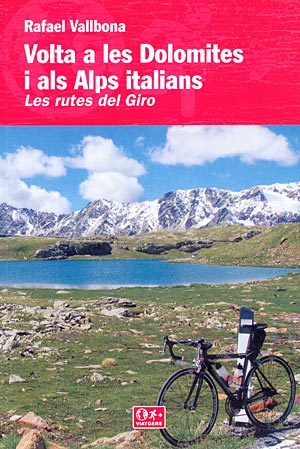Volta a les Dolomites i als Alps itallians. Les rutes del Giro