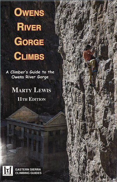 Owens River Gorge Climbs. A climber's guide to the Owens River Gorge 