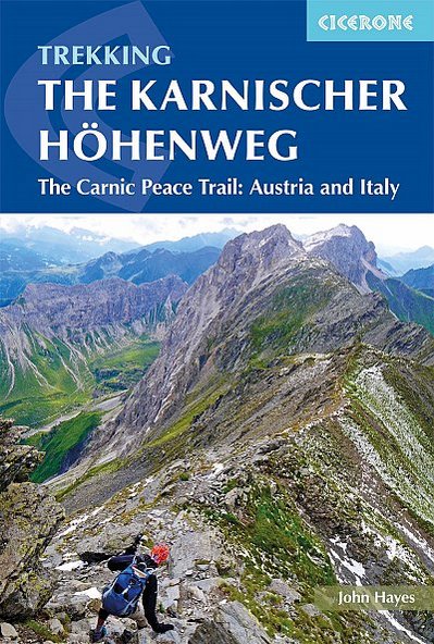 Trekking in the Karnicher Höhenweg. The Carnic peace trail: Austria and Italy 