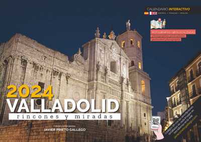 Calendario 2024. Valladolid rincones y miradas. Calendario interactivo