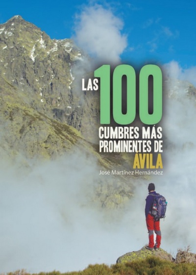Las 100 cumbres más prominentes de Ávila Las 100 cumbres más prominentes de Ávila