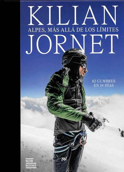 Portada del libro: Alpes, más allá de los límites Alpes, más allá de los límites