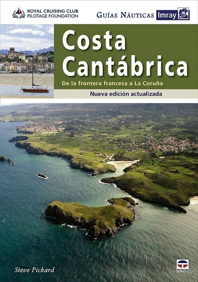 Costa Cantábrica. De la frontera francesa a La Coruña Costa Cantábrica. De la frontera francesa a La Coruña