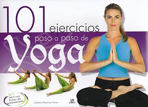 101 ejercicios paso a paso de Yoga