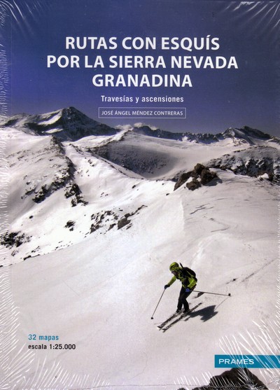 Rutas con esquís por la Sierra Nevada Granadina. Travesías y ascensiones