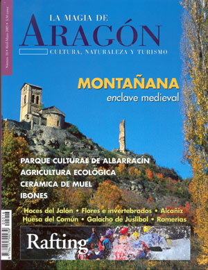 La magia de Aragón nº16. Montañana enclave medieval